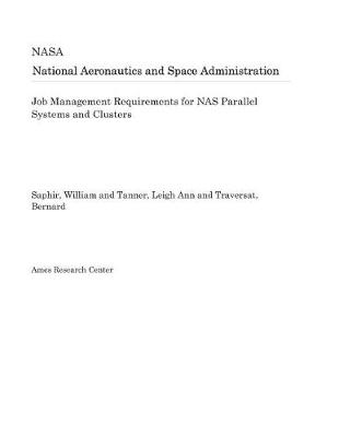 Book cover for Job Management Requirements for NAS Parallel Systems and Clusters