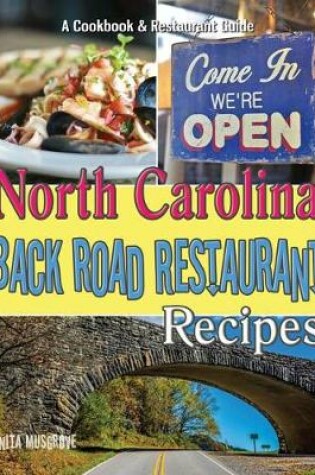 Cover of North Carolina Back Road Restaurant Recipes