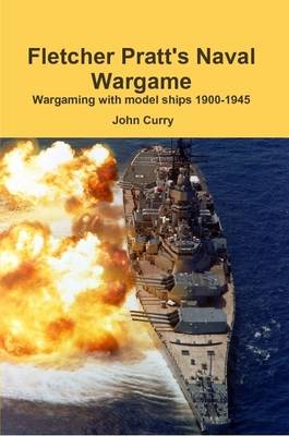 Book cover for Fletcher Pratt's Naval Wargame Wargaming with Model Ships 1900-1945