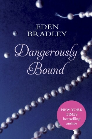 Cover of Dangerously Bound