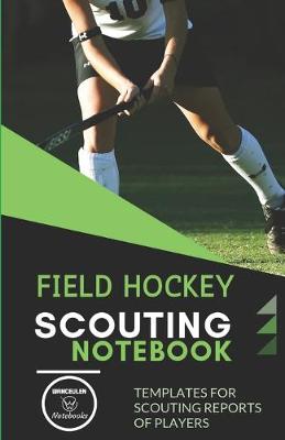 Cover of Field Hockey. Scouting Notebook