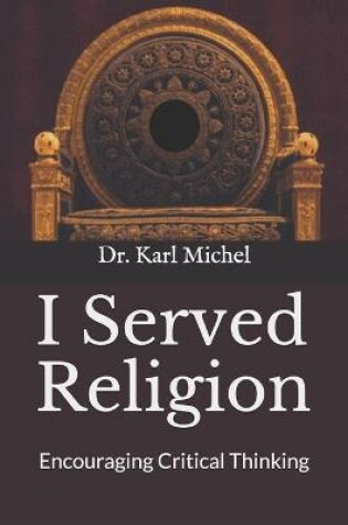 Cover of I Served Religion