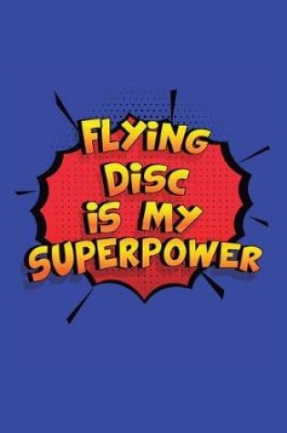 Cover of Flying Is My Superpower