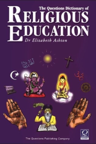 Cover of The Questions Dictionary of Religious Education