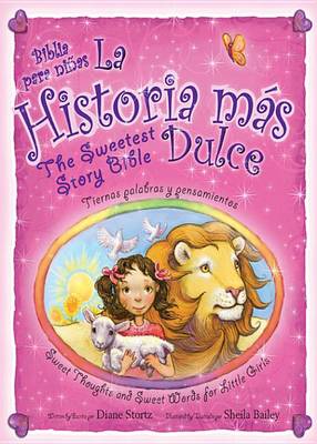 Book cover for La Historia Mas Dulce / The Sweetest Story Bible