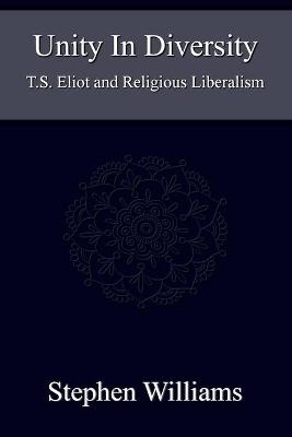 Book cover for Unity In Diversity (Critical Analysis of T.S. Eliot Poetry Plays the Tarot Mysticism Religion)