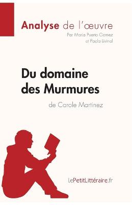 Book cover for Du domaine des Murmures de Carole Martinez (Analyse de l'oeuvre)