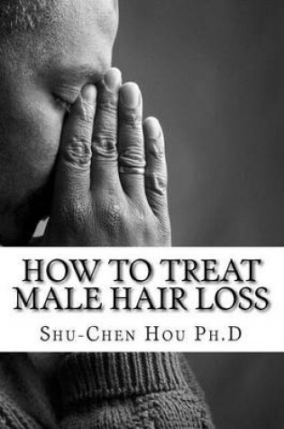 Cover of How To Treat Male Hair Loss