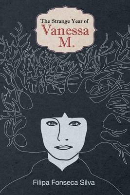 Book cover for The Strange Year of Vanessa M.