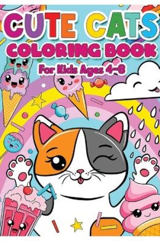 Cover of Cute Cats Coloring Book for Kids Ages 4-8