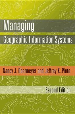 Book cover for Managing Geographic Information Systems, Second Edition