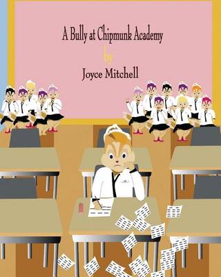 Book cover for A Bully at Chipmunk Academy