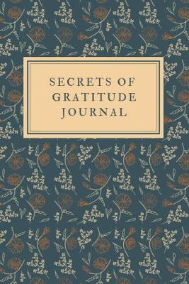 Book cover for Secrets of gratitude journal
