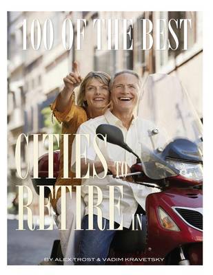 Book cover for 100 of the Best Cities to Retire In