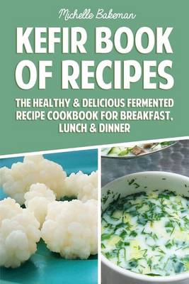 Book cover for Kefir Book of Recipes