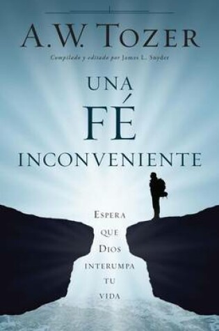 Cover of Una Fe Incomoda
