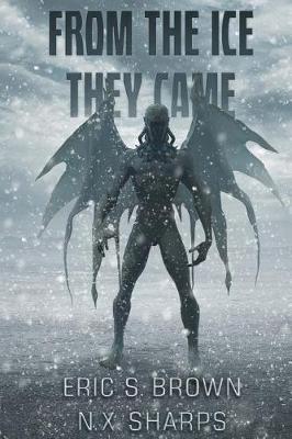 Book cover for From the Ice They Came