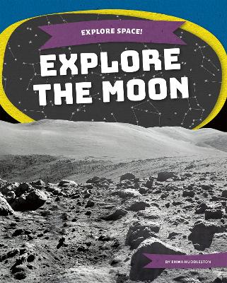 Book cover for Explore Space! Explore the Moon