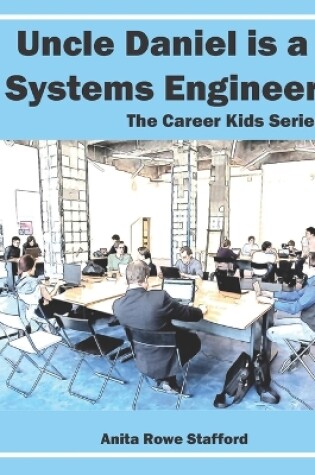 Cover of Uncle Daniel is a Systems Engineer