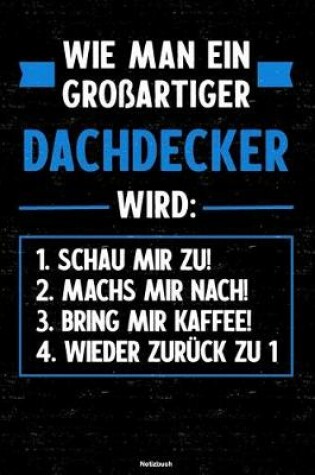 Cover of Wie man ein grossartiger Dachdecker wird