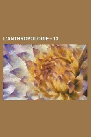 Cover of L'Anthropologie (13)