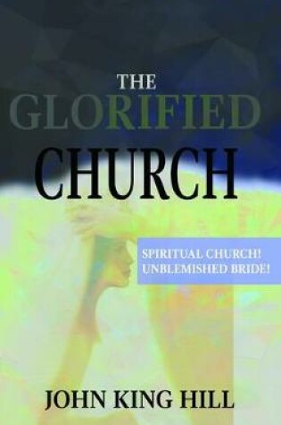 Cover of The Glorified Church