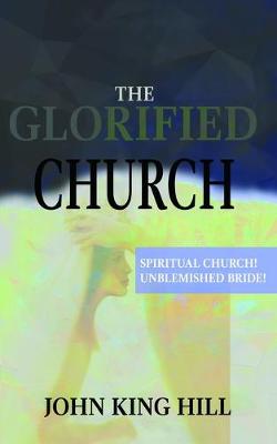 Book cover for The Glorified Church