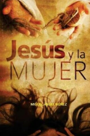 Cover of Jesus y la mujer