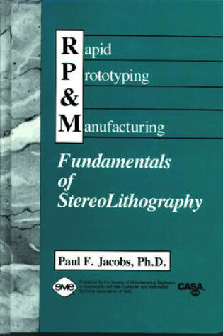 Cover of Rapid Prototyping and Manufacturing