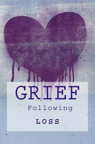 Cover of Grief Following Loss