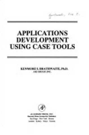 Cover of Applications Development Using CASE Tools