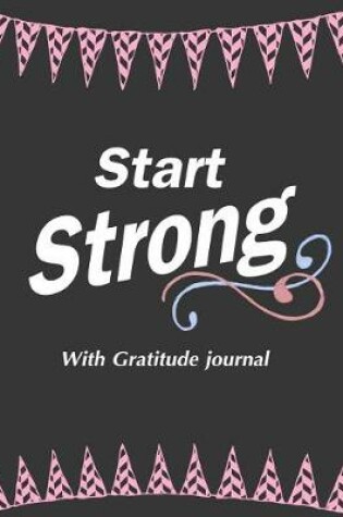 Cover of Start Strong With Gratitude journal