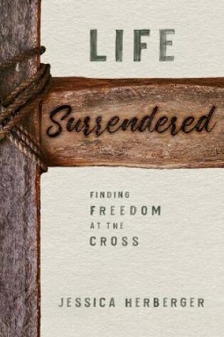 Cover of Life Surrendered