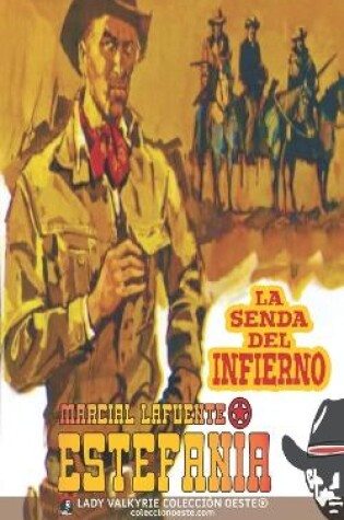 Cover of La senda del infierno (Colección Oeste)