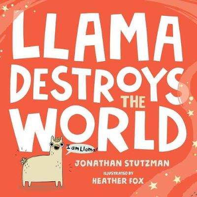 Book cover for Llama Destroys the World
