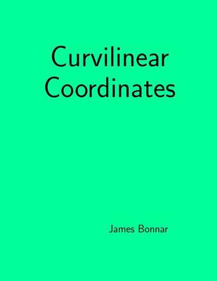 Book cover for Curvilinear Coordinates