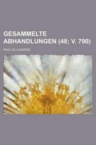 Cover of Gesammelte Abhandlungen (48; V. 790 )