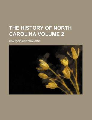 Book cover for The History of North Carolina Volume 2