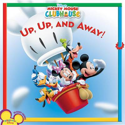 Book cover for Mickey Mouse Clubhouse Up, Up, and Away!