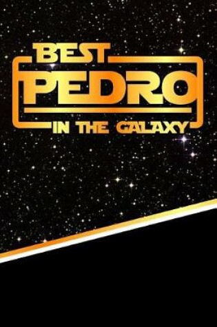 Cover of Best Pedro in the Galaxy