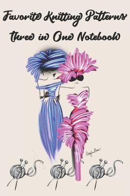 Book cover for Favorite Knitting Patterns Three in One Notebook