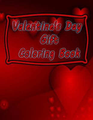 Cover of Valentine's Day Gift Coloring Book