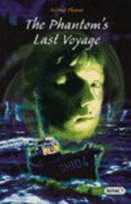 Book cover for High Impact Set A Fiction: The Phantom's Last Voyage