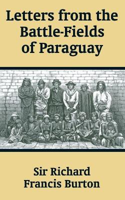 Book cover for Letters from the Battle-Fields of Paraguay