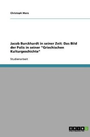 Cover of Jacob Burckhardt in seiner Zeit