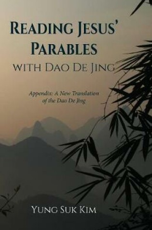 Cover of Reading Jesus' Parables with Dao De Jing