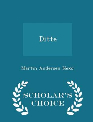 Book cover for Ditte - Scholar's Choice Edition