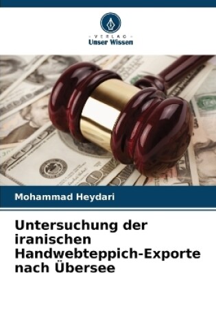 Cover of Untersuchung der iranischen Handwebteppich-Exporte nach Übersee