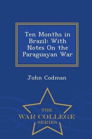 Cover of Ten Months in Brazil