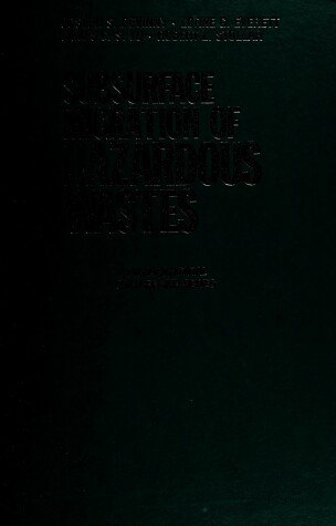 Cover of Subsurface Migration of Hazardous Wastes